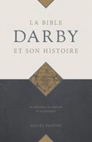 La Bible Darby Et Son Histoire