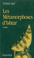 Les Metamorphoses d'Ishtar