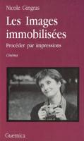 Les Images Immoblisees