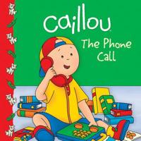 Caillou: The Phone Call