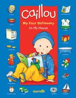 Caillou: In My House