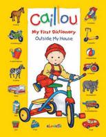 Caillou: Outside My House