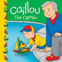 Caillou: The Captain