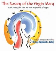 The New Rosary of the Virgin Mary