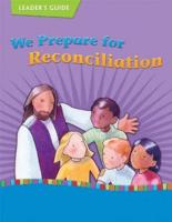 We Prepare for Reconciliation