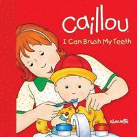 Caillou I Can Brush My Teeth 10-Copy Clipstrip (MASS MERCH ONLY)