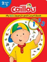 Caillou, My Big Search and Count Book