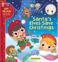 Santa's Elves Save Christmas