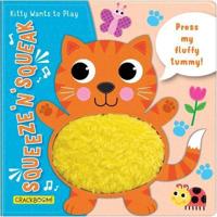 Squeeze 'N' Squeak: Kitty Wants to Play