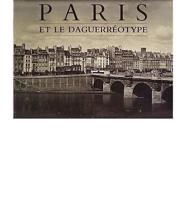 Paris Et Le Daguerreotype