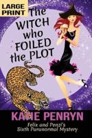 The Witch Who Foiled the Plot