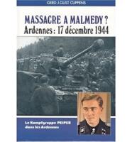 Massacre a Malmedy Ardennes 17 December 1944