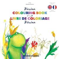 Pierina Colouring Book / Piérina Livre De Coloriage