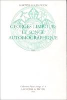 Georges Limbour, Le Songe Autobiographique