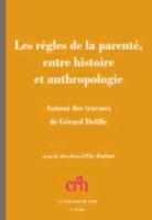 Les Règles De La Parenté, Entre Histoire Et Anthropologie