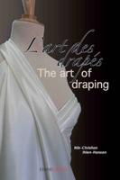 The Art of Draping / L'art Des Drapés
