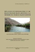 Mélanges D'ethnographie Et De Dialectologie Irano-Aryenne À La Mémoire De Charles-Martin Kieffer