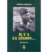 Il y a la Legion...