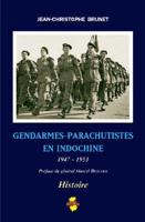 Gendarmes-Parachutistes En Indochine