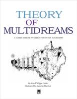 Theory of Multidreams