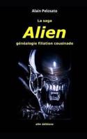 La saga Alien: généalogie filiation cousinade
