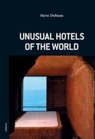 Unusual Hotels of the World