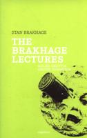 The Brakhage Lectures