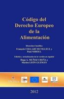 Codigo Del Derecho Europeo De La Alimentacion