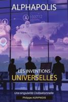 Les inventions Universelles : Une singularité Civilisationnelle