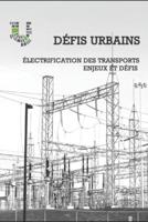 Électrification Des Transports, Enjeux Et Défis