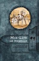 Mor-Lath le mawialt: Contes So-Lam du Troisième Monde