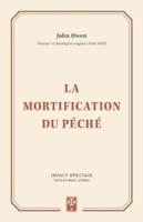 La Mortification Du Peche (The Mortification of Sin)