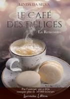Le Café des Délices, tome 1