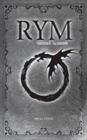 RYM Tome 6 : La destinée: La destinée