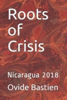 Roots of Crisis