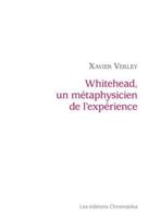 Whitehead, Un Métaphysicien De L'expérience