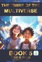 The Twins of the Multiverse - Book 5