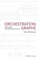 Orchestration Graphs