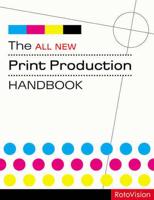 The All New Print Production Handbook