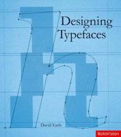 Designing Typefaces