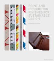 Print and Production Finishes for Sustainable Design