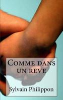 Comme Dans Un Reve