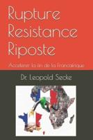 Rupture Resistance Riposte