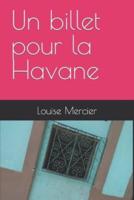 Un billet pour la Havane
