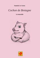 Cochon de Bretagne, la nouvelle