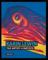 Karin Lewin - The Artist / L'Artiste