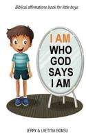 I AM Who God Says I AM