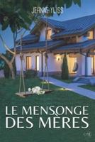 Le Mensonge Des Mères