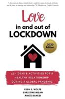 Love In and Out of Lockdown: 40+ ideas and activities for a healthy relationship during a global pandemic