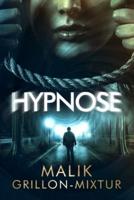Hypnose: Livre policier, roman à suspense